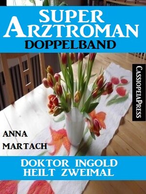 cover image of Doktor Ingold heilt zweimal
